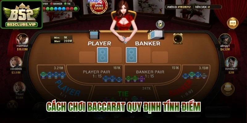 Cách chơi baccarat quy định tính điểm