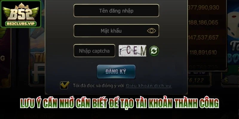 Lưu ý cần nhớ cần biết để tạo tài khoản thành công
