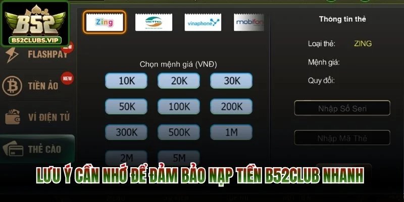 Lưu ý cần nhớ để đảm bảo nạp tiền B52Club nhanh 