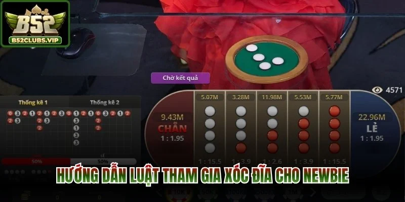 Hướng dẫn luật tham gia xóc đĩa cho newbie