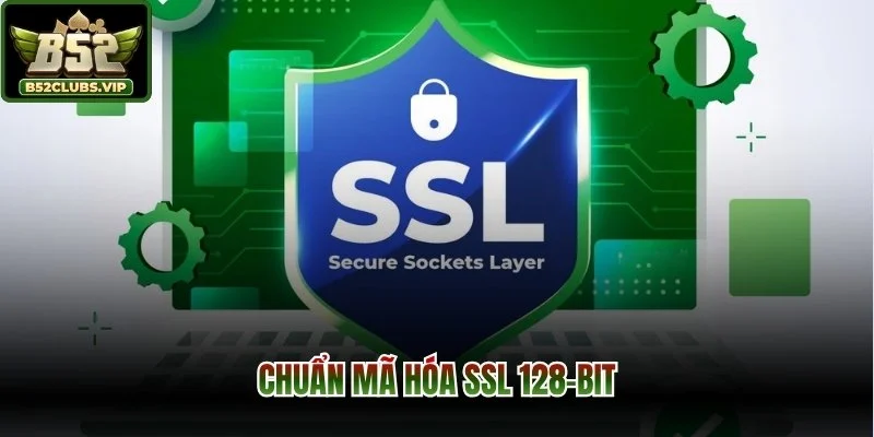 Chuẩn mã hóa SSL 128-bit