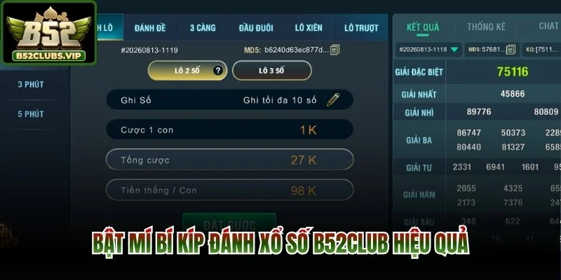 Bật mí bí kíp đánh xổ số B52Club hiệu quả
